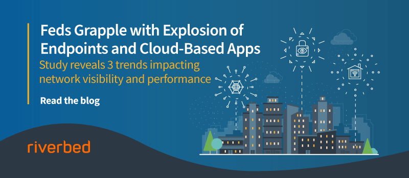 Network Visibility Proves Critical as Feds Grapple with Explosion of New Endpoints and Cloud-Based Apps