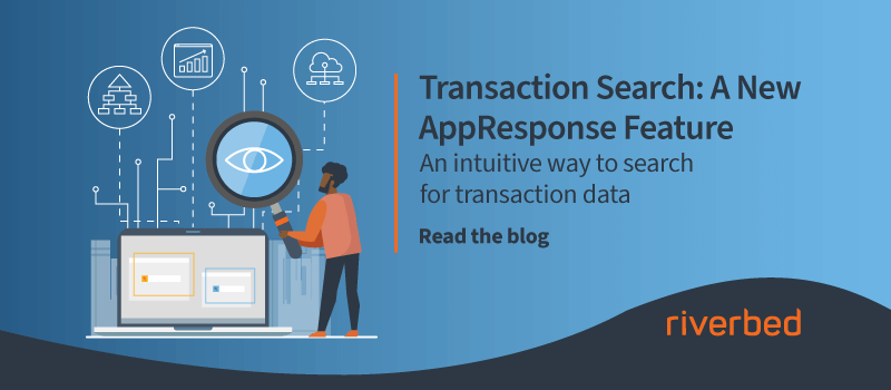 Transaction Search: A New AppResponse Feature