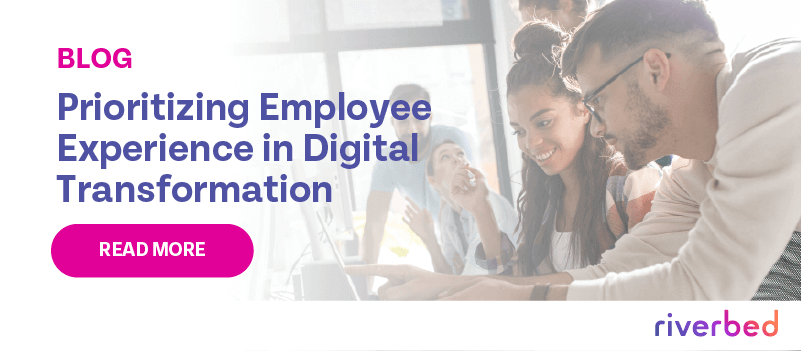 Prioritizing Employee Experience in Digital Transformation