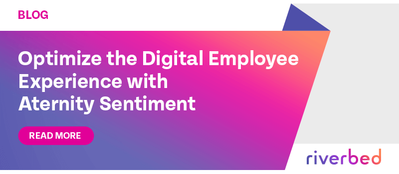 Optimize the Digital Employee Experience with Aternity Sentiment