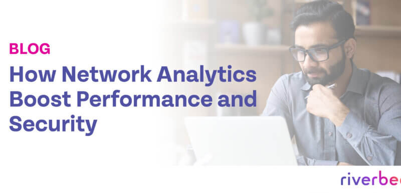 How Network Analytics Boost Performance and Security