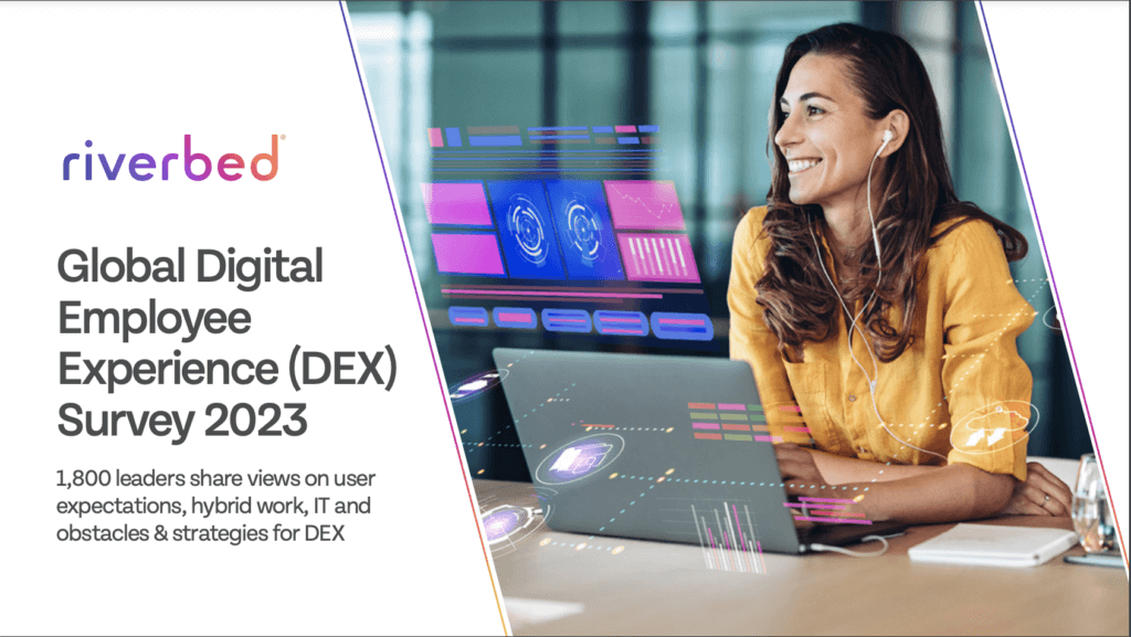 The Riverbed Global Digital Employee Experience Survey