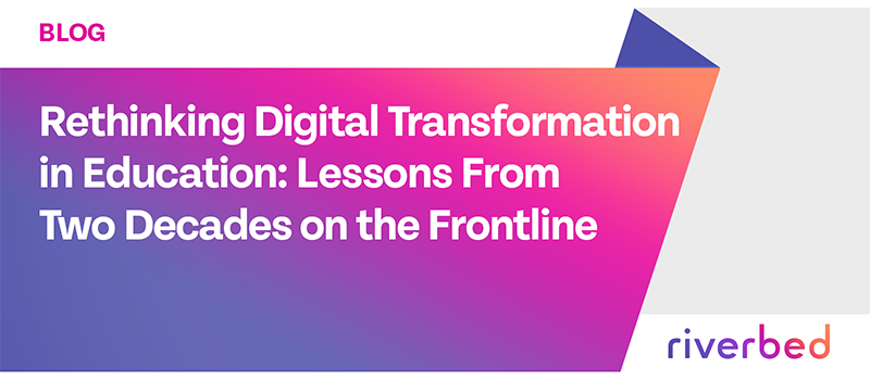 Rethinking Digital Transformation in Education: Lessons From Two Decades on the Frontline