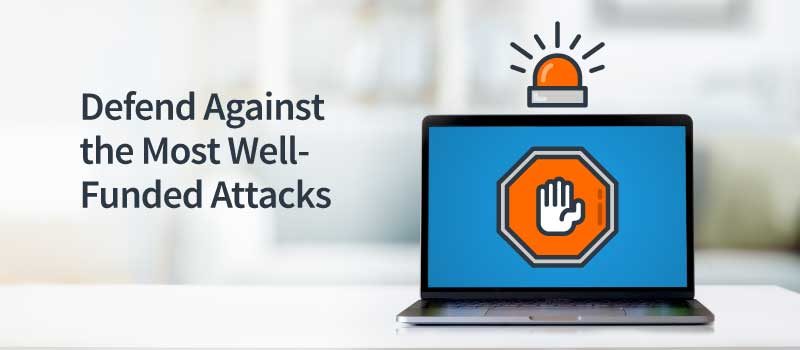 Do We Have a Chance Against Well-Funded Attack Teams?