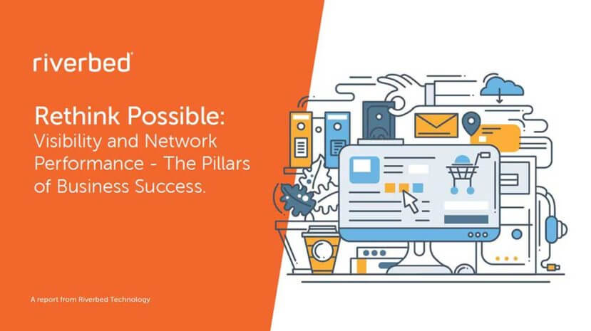 Rethink Possible: Visibility and Network Performance — The Pillars of Business Success