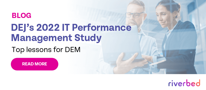 DEJ’s 2022 IT Performance Management Study: Top Lessons for DEM