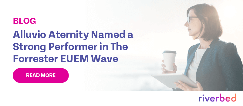 Alluvio Aternity Named a Strong Performer in The Forrester EUEM Wave