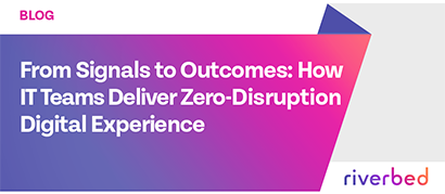 From Signals to Outcomes: How IT Teams Deliver Zero-Disruption Digital Experience 