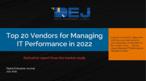 DEJ's IT performance management study names top vendors for 2022